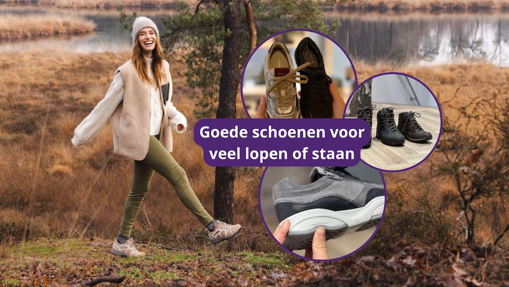 Wat zijn goede schoenen voor veel lopen of staan